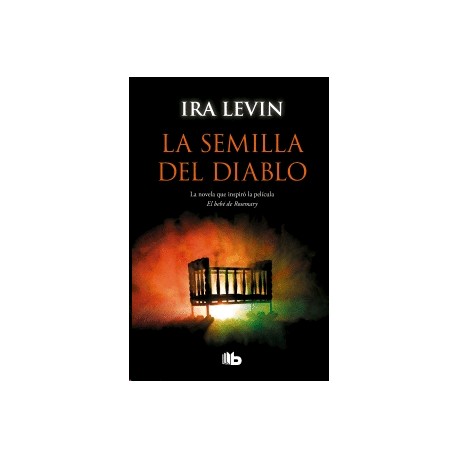 Semilla del diablo, La