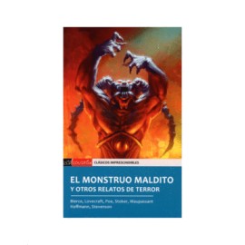 Monstruo maldito y otros relatos de...