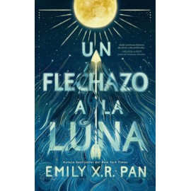 Un flechazo a la luna