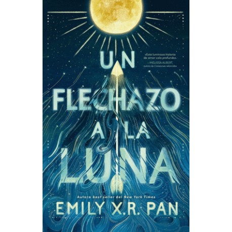 Un flechazo a la luna