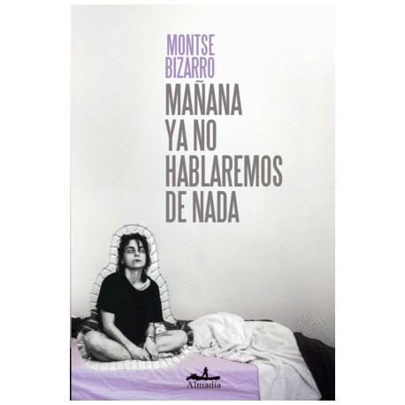 Mañana ya no hablaremos de nada