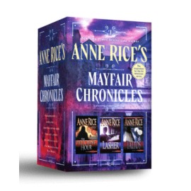Anne Rice's Mayfair Chronicles (3 Volumes...