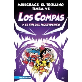 Compas y el fin del multiverso, Los