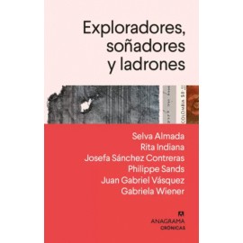 Exploradores, soñadores y ladrones