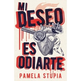 Deseo es odiarte, Mi