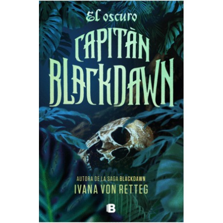 Oscuro capitán Blackdawn, El