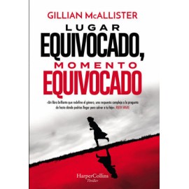 Lugar equivocado, momento equivocado