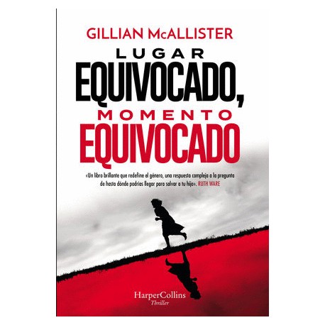 Lugar equivocado, momento equivocado