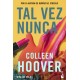 Tal vez nunca