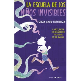 Escuela de los niños invisibles, La