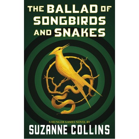 Ballad of Songbirds and Snakes, The