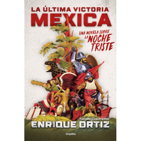 Última victoria mexica, La