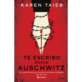 Te escribo desde Auschwitz