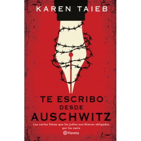 Te escribo desde Auschwitz