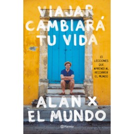 Viajar cambiará tu vida