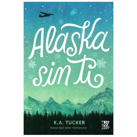 Alaska sin ti