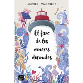 Faro de los amores dormidos, El