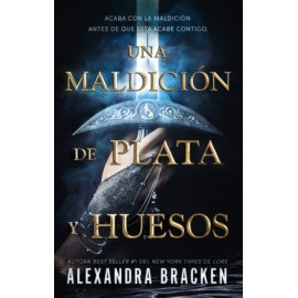 Una maldición de plata y huesos