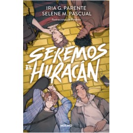Seremos el huracán