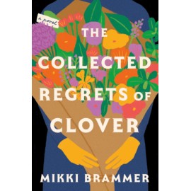 Collected Regrets of Clover, The