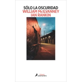 Sólo la oscuridad