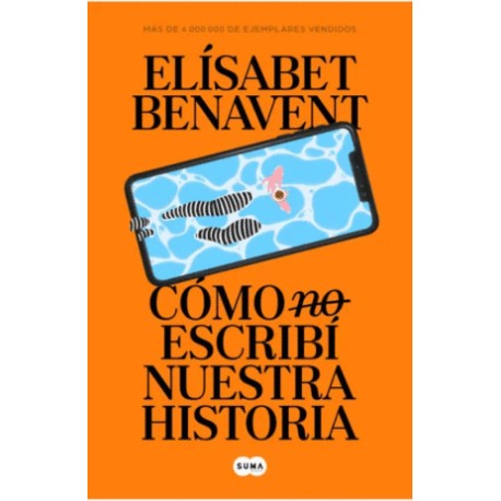 Cómo (no) escribí nuestra historia
