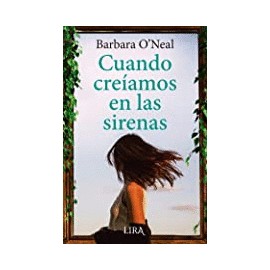 Cuando creíamos en las sirenas