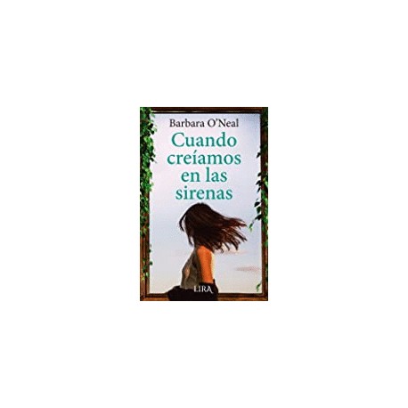 Cuando creíamos en las sirenas