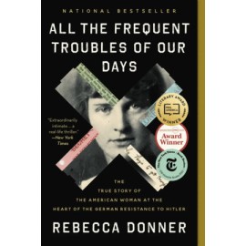 All the Frequent Troubles of Our Days