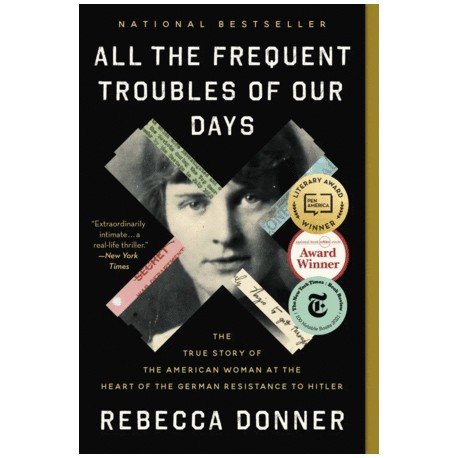 All the Frequent Troubles of Our Days